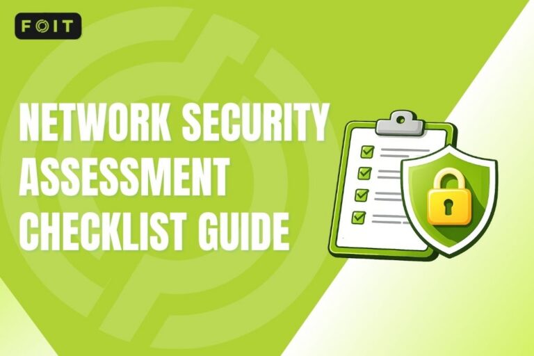 Network Security Assessment Checklist - FOIT Group